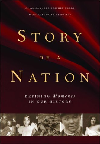 Imagen de archivo de Story of a Nation : Defining Moments in Our History: Stories a la venta por Hourglass Books