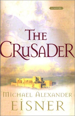 9780385658737: The Crusader