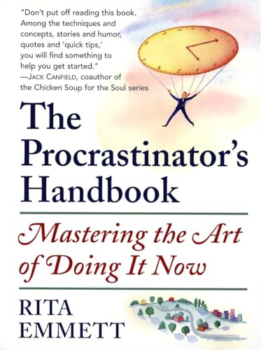 9780385658850: THE PROCRASTINATOR'S HANDBOOK: MASTERING THE ART OF DOING IT NOW