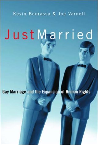 9780385658959: Just Married: Gay Marriage and the Expansion of Human Rights