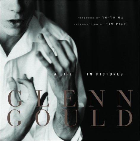 Stock image for Glenn Gould: A Life in Pictures for sale by B-Line Books