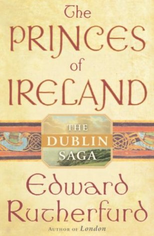 Beispielbild fr The Princes of Ireland: The Dublin Saga zum Verkauf von HPB-Ruby