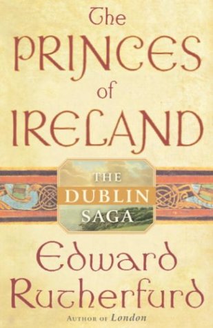 Imagen de archivo de The Princes of Ireland : The Dublin Saga a la venta por Better World Books