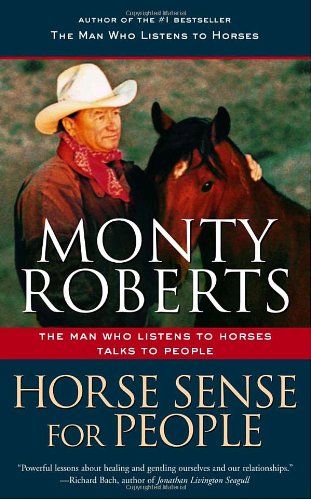 Stock image for Horse Sense for People: The Man Who Listens to Horses Talks to People for sale by SecondSale