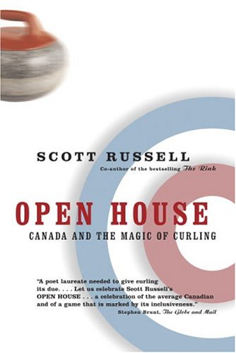 Imagen de archivo de Open House : Canada and the Magic of Curling a la venta por Better World Books