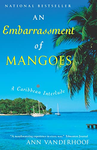 Imagen de archivo de An Embarrassment of Mangoes a la venta por Zoom Books Company