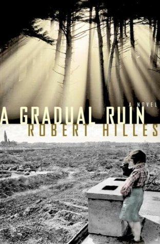 A GRADUAL RUIN