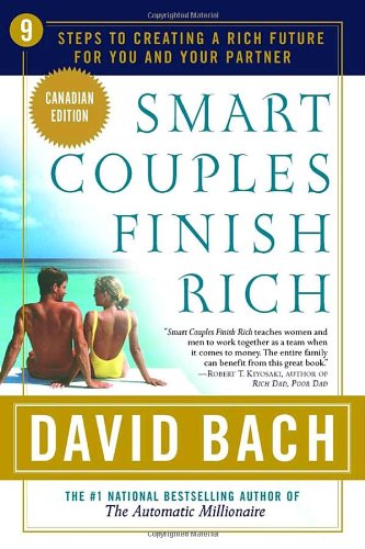 9780385659666: Smart Couples Finish Rich: 9 Steps to Creating a Rich Future for You and Your Partner [CANADIAN EDITION] by David Bach (Jan 21 2003)