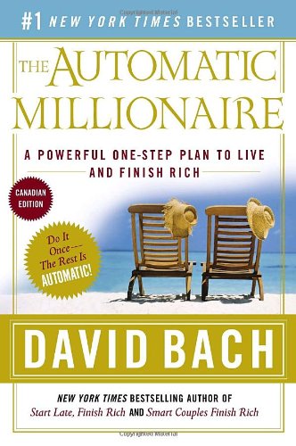 Imagen de archivo de The Automatic Millionaire : A Powerful One-Step Plan to Live and Finish Rich Canadian Edition. a la venta por Your Online Bookstore