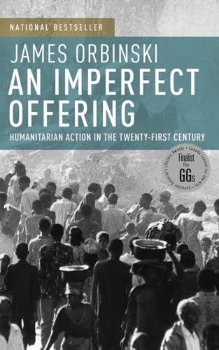Stock image for An Imperfect Offering: Humanitarian Action in the Twenty-first Century for sale by Edmonton Book Store
