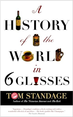 Beispielbild fr History of the World in 6 Glasses zum Verkauf von Better World Books