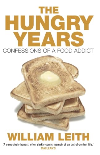 Imagen de archivo de Hungry Years : Confessions of a Food Addict a la venta por Better World Books: West