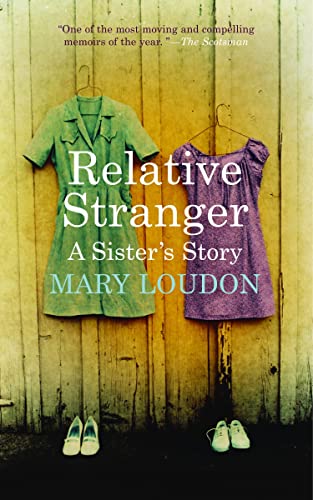 9780385661287: [Relative Stranger: A Life After Death] (By: Mary Loudon) [published: February, 2007]