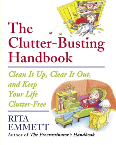 9780385661379: The Clutter-busting Handbook: Clean It Up, Clear It Out, and Keep Your Life Clutter-free