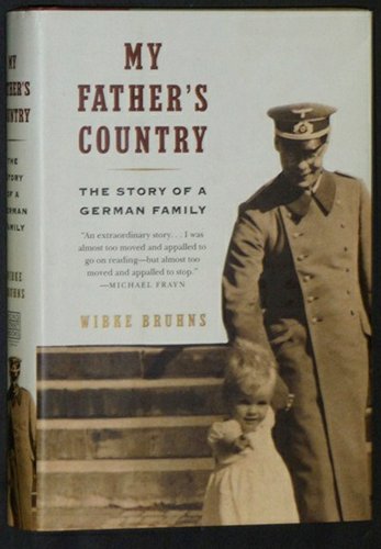 Beispielbild fr My Father's Country : The Story of a German Family zum Verkauf von Better World Books