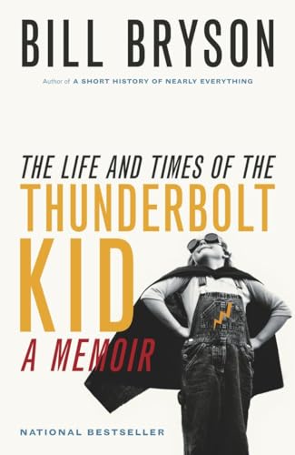 Beispielbild fr Life and Times of the Thunderbolt Kid : A Memoir zum Verkauf von Better World Books