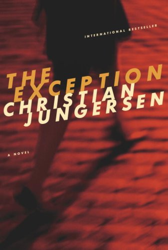 9780385661959: The Exception [Hardcover] by Jungersen, Christian