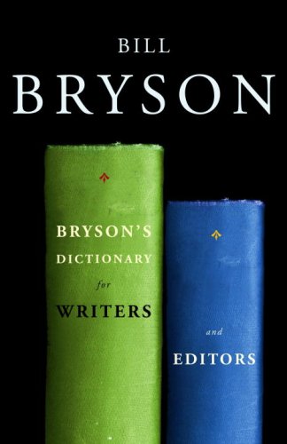 Stock image for Bryson's Dictionary for Writers and Editors for sale by Better World Books