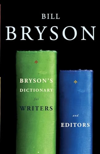 Stock image for Bryson's Dictionary for Writers and Editors for sale by Books Unplugged