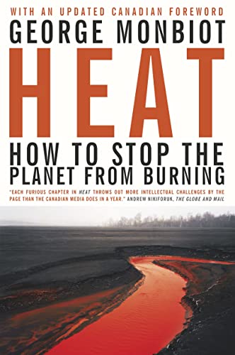 Beispielbild fr Heat: How to Stop the Planet From Burning zum Verkauf von Wonder Book