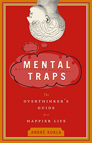 9780385662505: Mental Traps: The Overthinker's Guide to a Happier Life