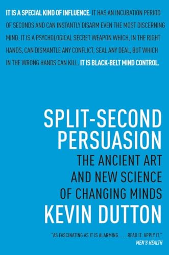 Stock image for Split-Second Persuasion: The Ancient Art and New Science of Changing Minds for sale by ThriftBooks-Atlanta