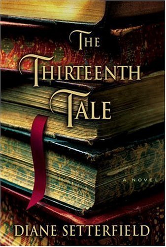 Beispielbild fr The Thirteenth Tale zum Verkauf von Better World Books