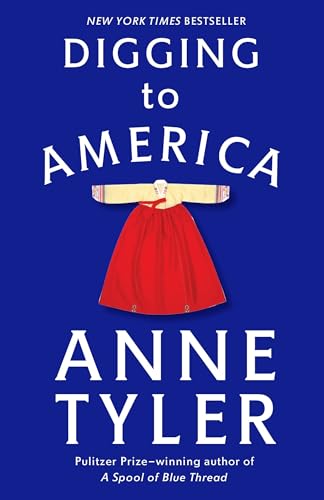 9780385662901: Digging to America: A Novel