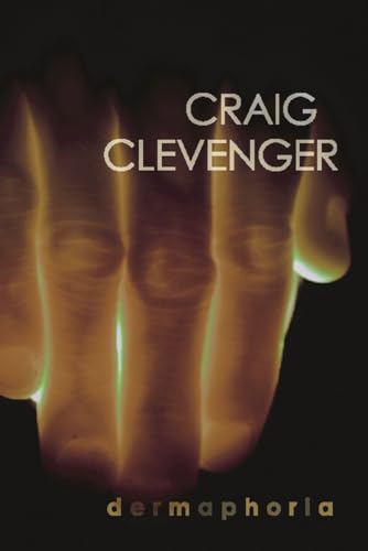 9780385662994: Dermaphoria [Paperback] by Clevenger, Craig