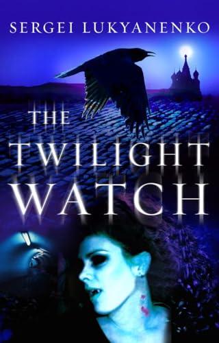 Beispielbild fr The Twilight Watch (Watch, Book 3) zum Verkauf von Orion Tech