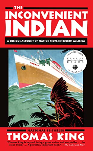 Stock image for The Inconvenient Indian: A Curious Account of Native People in North America for sale by BooksRun