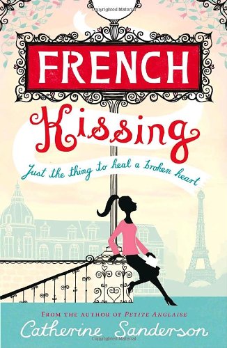 9780385664332: French Kissing
