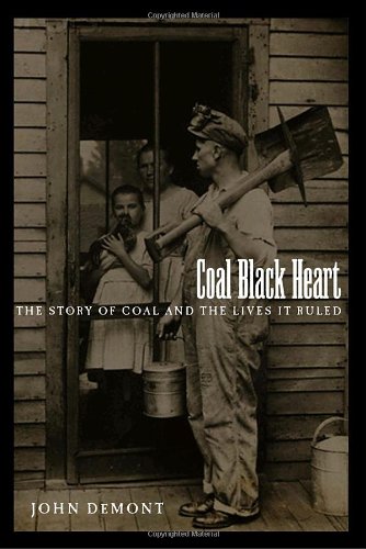 9780385665049: Coal Black Heart: The Story of Coal and Lives it Ruled