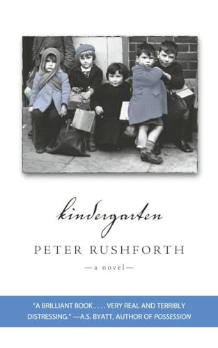 Kindergarten: A Novel (9780385665414) by Rushforth, Peter