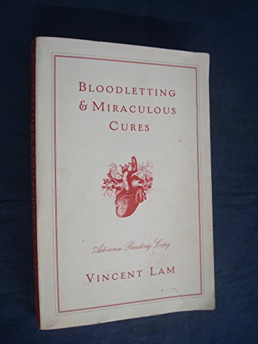 Imagen de archivo de Bloodletting and Miraculous Cures a la venta por Better World Books