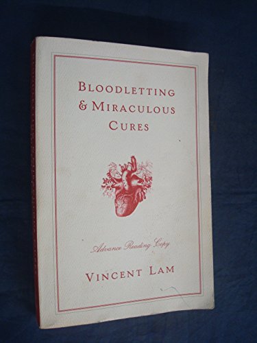 Stock image for Bloodletting and Miraculous Cures for sale by Better World Books