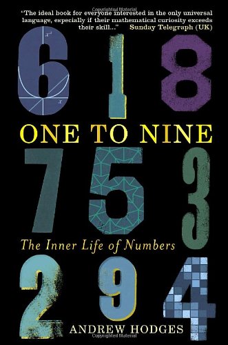 Stock image for One To Nine: The Inner Life of Numbers for sale by The Oregon Room - Well described books!