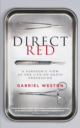 Beispielbild fr Direct Red : A Surgeon's View of Her Life-or-Death Profession zum Verkauf von Better World Books