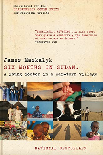 Imagen de archivo de Six Months in Sudan : A Young Doctor in a War-Torn Village a la venta por Better World Books: West