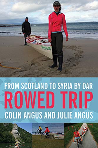 Stock image for Rowed Trip: From Scotland to Syria by Oar for sale by ThriftBooks-Atlanta