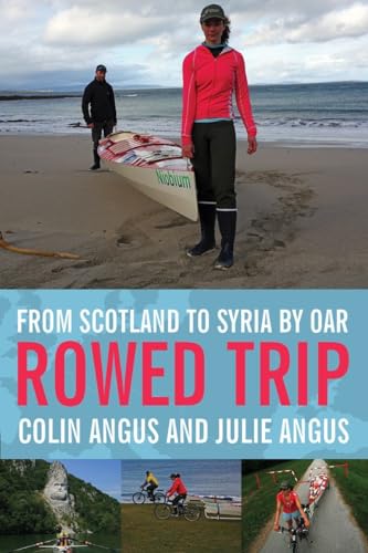 Stock image for Rowed Trip: From Scotland to Syria by Oar for sale by Zoom Books Company
