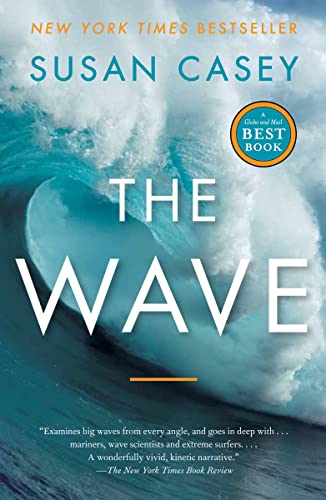 Beispielbild fr Wave : In the Pursuit of the Rogues, Freaks and Giants of the Ocean zum Verkauf von Better World Books: West