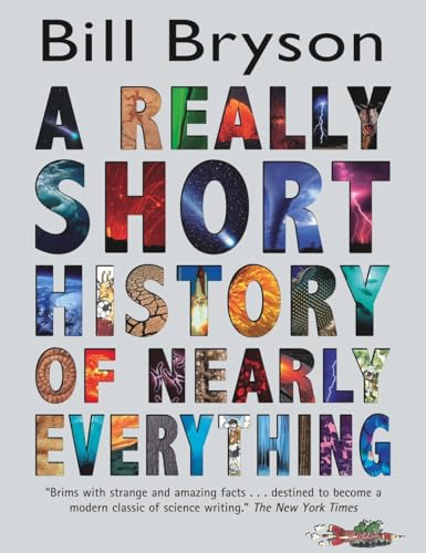 9780385666862: A Really Short History of Nearly Everything [Hardcover] by Bryson, Bill