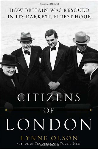 9780385669375: Citizens of London: The Americans Who Stood With Britain in Its Darkest, Finest Hour