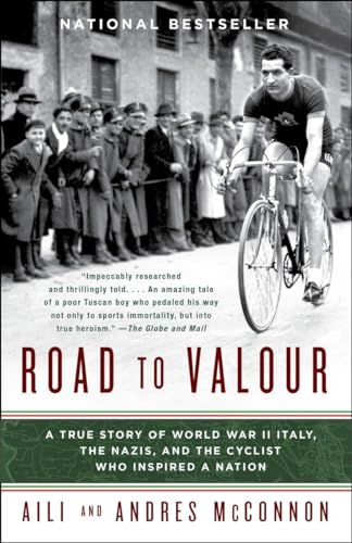 9780385669504: Road to Valour: A True Story of World War II Italy, the Nazis, and the Cyclist Who Inspired a Nation