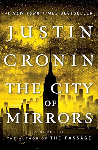 Beispielbild fr The City of Mirrors: A Novel (Book Three of The Passage Trilogy) zum Verkauf von Front Cover Books