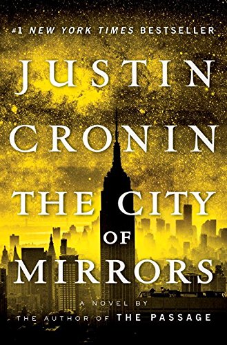 Stock image for The City of Mirrors: A Novel (Book Three of The Passage Trilogy) for sale by Front Cover Books