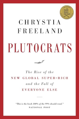 9780385669733: Plutocrats: The New Golden Age