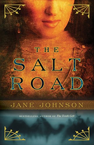 Beispielbild fr The Salt Road zum Verkauf von Better World Books