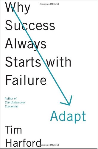 9780385670241: Adapt: Why Success Always Starts with Failure
